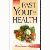 Fast Your Way to Health By Lee Bueno 